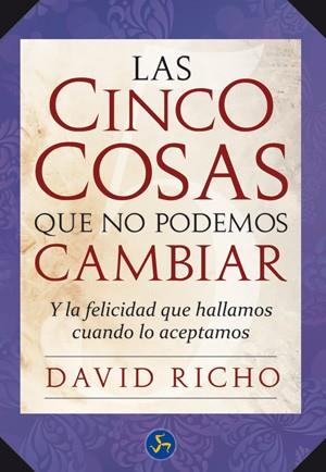 CINCO COSAS QUE NO PODEMOS CAMBIAR, LAS | 9788495973894 | RICHO, DAVID | Llibres Parcir | Llibreria Parcir | Llibreria online de Manresa | Comprar llibres en català i castellà online