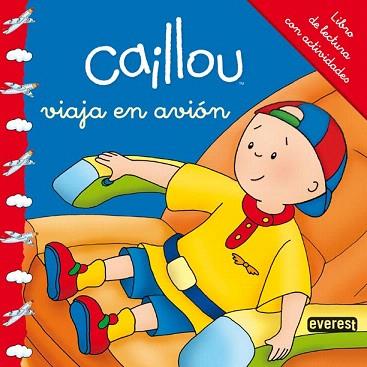 CAILLOU VIAJA EN AVIÓN | 9788444134307 | CHOUETTE PUBLISHING | Llibres Parcir | Llibreria Parcir | Llibreria online de Manresa | Comprar llibres en català i castellà online