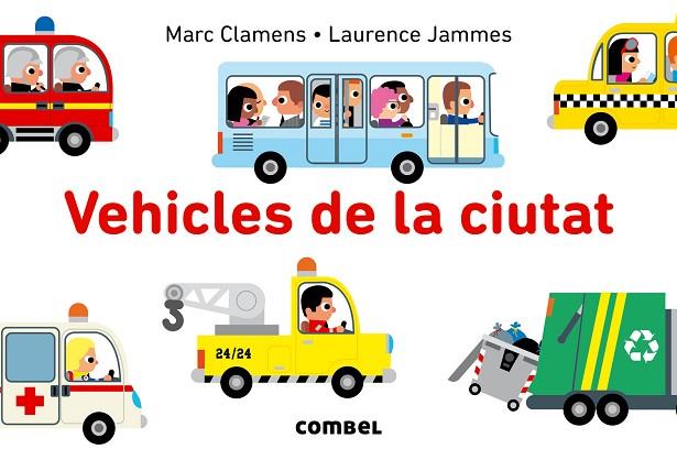 VEHICLES DE LA CIUTAT | 9788491010104 | CLAMENS, MARC | Llibres Parcir | Llibreria Parcir | Llibreria online de Manresa | Comprar llibres en català i castellà online