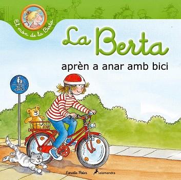 LA BERTA APRÈN A ANAR AMB BICI | 9788490574195 | LIANE SCHNEIDER | Llibres Parcir | Llibreria Parcir | Llibreria online de Manresa | Comprar llibres en català i castellà online