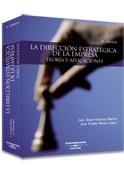 La Dirección Estratégica de la Empresa. Teoría y aplicaciones | 9788447028504 | Guerras Martín, Luis A./Navas López, José E. | Llibres Parcir | Librería Parcir | Librería online de Manresa | Comprar libros en catalán y castellano online