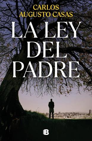 LA LEY DEL PADRE | 9788466672573 | CASAS, CARLOS AUGUSTO | Llibres Parcir | Llibreria Parcir | Llibreria online de Manresa | Comprar llibres en català i castellà online