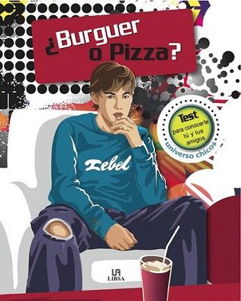 BURGUER O PIZZA UNIVERSO CHICOS | 9788466222242 | Llibres Parcir | Llibreria Parcir | Llibreria online de Manresa | Comprar llibres en català i castellà online