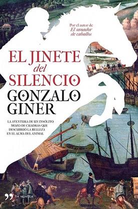 EL JINETE DEL SILENCIO | 9788484609902 | GONZALO GINER | Llibres Parcir | Llibreria Parcir | Llibreria online de Manresa | Comprar llibres en català i castellà online