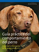 GUIA PRACTICA DEL COMPORTAMIENTO DEL PERRO entender e inter | 9788425519987 | BARBARA SCHONING | Llibres Parcir | Llibreria Parcir | Llibreria online de Manresa | Comprar llibres en català i castellà online