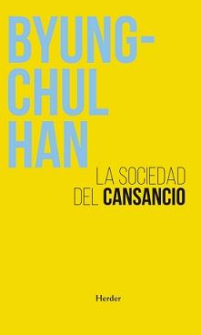 SOCIEDAD DEL CANSANCIO (N.E) | 9788425448126 | HAN, BYUNG CHUL | Llibres Parcir | Llibreria Parcir | Llibreria online de Manresa | Comprar llibres en català i castellà online