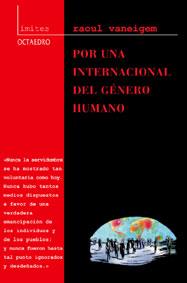 POR UNA INTERNACIONAL DEL GENERO HUMANO | 9788480634632 | VANEIGEM | Llibres Parcir | Llibreria Parcir | Llibreria online de Manresa | Comprar llibres en català i castellà online