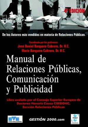 MANUAL DE RELACIONES PUBLICAS COMUNICACION Y PUBLICIDAD | 9788496426061 | BARQUERO | Llibres Parcir | Llibreria Parcir | Llibreria online de Manresa | Comprar llibres en català i castellà online