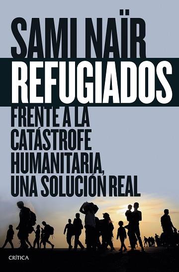 REFUGIADOS | 9788416771097 | SAMI NAÏR | Llibres Parcir | Llibreria Parcir | Llibreria online de Manresa | Comprar llibres en català i castellà online