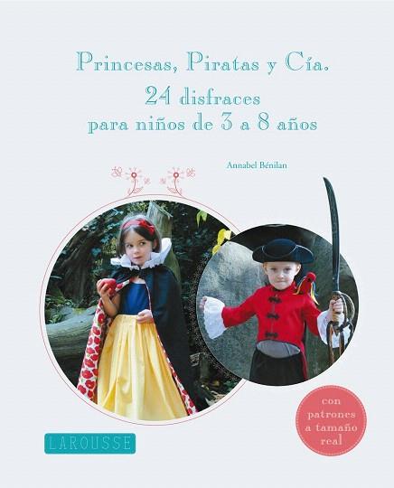 PRINCESAS, PIRATAS Y CÍA. | 9788415785101 | LAROUSSE EDITORIAL | Llibres Parcir | Llibreria Parcir | Llibreria online de Manresa | Comprar llibres en català i castellà online