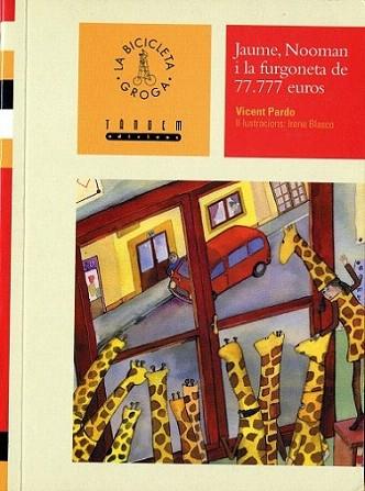 JAUME NOOMAN I LA FURGONETA DE 77,777 EUROS | 9788481315646 | PARDO | Llibres Parcir | Llibreria Parcir | Llibreria online de Manresa | Comprar llibres en català i castellà online