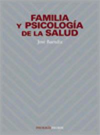 FAMILIA Y PSICOLOGIA DE LA SALUD | 9788436812886 | Jose BUENDIA | Llibres Parcir | Llibreria Parcir | Llibreria online de Manresa | Comprar llibres en català i castellà online