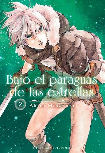 BAJO EL PARAGUAS DE LAS ESTRELLAS N 02 | 9788419195760 | MINAZUKI AKIRA | Llibres Parcir | Llibreria Parcir | Llibreria online de Manresa | Comprar llibres en català i castellà online