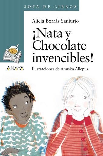 ¡NATA Y CHOCOLATE INVENCIBLES! | 9788467861358 | BORRÁS SANJURJO, ALICIA | Llibres Parcir | Llibreria Parcir | Llibreria online de Manresa | Comprar llibres en català i castellà online