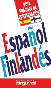 GUIA CONVERSACION ESPAÐOL FINLANDES | 9788496912915 | Llibres Parcir | Librería Parcir | Librería online de Manresa | Comprar libros en catalán y castellano online