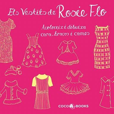 ELS VESTITS DE ROSIE FLO | 9788493994440 | STREETEN, ROZ | Llibres Parcir | Llibreria Parcir | Llibreria online de Manresa | Comprar llibres en català i castellà online