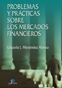 PROBLEMAS Y PRACTICAS SOBRE MERCADOS FINANCIEROS | 9788479786151 | MENENDEZ | Llibres Parcir | Llibreria Parcir | Llibreria online de Manresa | Comprar llibres en català i castellà online