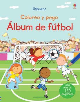 ALBUM DE FUTBOL (COLOREO Y PEGO) | 9781474914901 | SANMARTINO A/TO | Llibres Parcir | Librería Parcir | Librería online de Manresa | Comprar libros en catalán y castellano online
