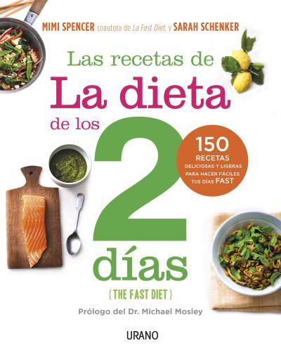 RECETAS DE LA DIETA DE LOS DOS DÍAS | 9788479538538 | SCHENKE, SARAH/SPENCER, MIMI | Llibres Parcir | Llibreria Parcir | Llibreria online de Manresa | Comprar llibres en català i castellà online