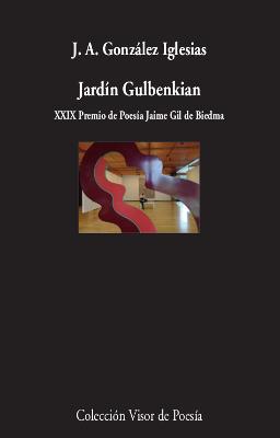 JARDÍN GULBENKIAN | 9788498953862 | GONZÁLEZ IGLESIAS, J.A. | Llibres Parcir | Llibreria Parcir | Llibreria online de Manresa | Comprar llibres en català i castellà online