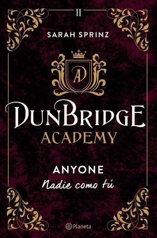 DUNBRIDGE ACADEMY. ANYONE | 9788408275862 | SPRINZ, SARAH | Llibres Parcir | Llibreria Parcir | Llibreria online de Manresa | Comprar llibres en català i castellà online