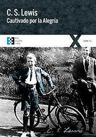 CAUTIVADO POR LA ALEGRÍA | 9788490551295 | LEWIS, C.S | Llibres Parcir | Llibreria Parcir | Llibreria online de Manresa | Comprar llibres en català i castellà online