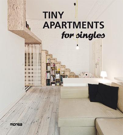 TINY APARTMENTS FOR SINGLES | 9788415829393 | INSTITUTO MONSA DE EDICIONES, S.A. | Llibres Parcir | Llibreria Parcir | Llibreria online de Manresa | Comprar llibres en català i castellà online