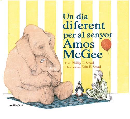 UN DIA DIFERENT PER AL SENYOR AMOS MCGEE | 9788418900020 | STEAD, PHILIP C. | Llibres Parcir | Llibreria Parcir | Llibreria online de Manresa | Comprar llibres en català i castellà online