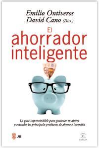 EL AHORRADOR INTELIGENTE | 9788467040425 | EMILIO ONTIVEROS | Llibres Parcir | Llibreria Parcir | Llibreria online de Manresa | Comprar llibres en català i castellà online