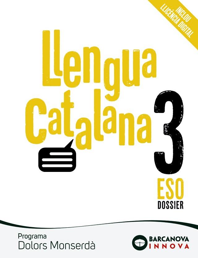 DOLORS MONSERDÀ 3 ESO. LLENGUA CATALANA | 9788448950385 | HOMS, LLUÍS / ROSELL, JOSEP | Llibres Parcir | Llibreria Parcir | Llibreria online de Manresa | Comprar llibres en català i castellà online