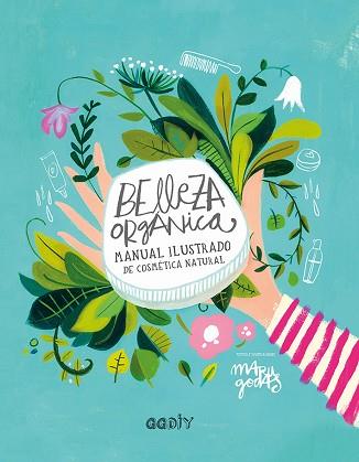 BELLEZA ORGÁNICA | 9788425230790 | GODAS, MARU | Llibres Parcir | Llibreria Parcir | Llibreria online de Manresa | Comprar llibres en català i castellà online