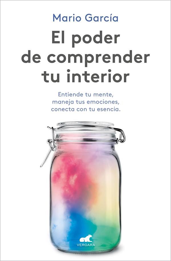 EL PODER DE COMPRENDER TU INTERIOR | 9788418620102 | GARCÍA, MARIO | Llibres Parcir | Llibreria Parcir | Llibreria online de Manresa | Comprar llibres en català i castellà online