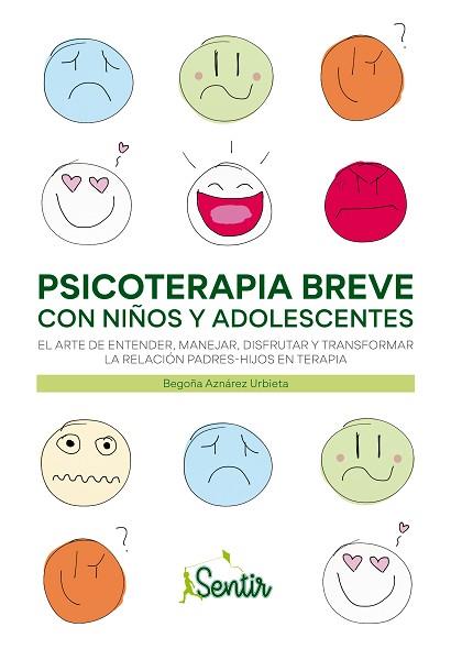 PSICOTERAPIA BREVE CON NIÑOS Y ADOLESCENTES | 9788426728487 | AZNÁREZ, BEGOÑA | Llibres Parcir | Llibreria Parcir | Llibreria online de Manresa | Comprar llibres en català i castellà online