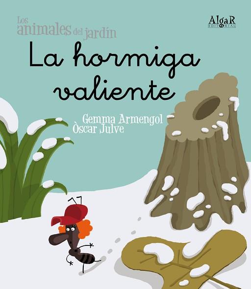 LA HORMIGA VALIENTE (ANIMALES DEL JARDIN) | 9788498451481 | GEMMA ARMENGOL | Llibres Parcir | Llibreria Parcir | Llibreria online de Manresa | Comprar llibres en català i castellà online