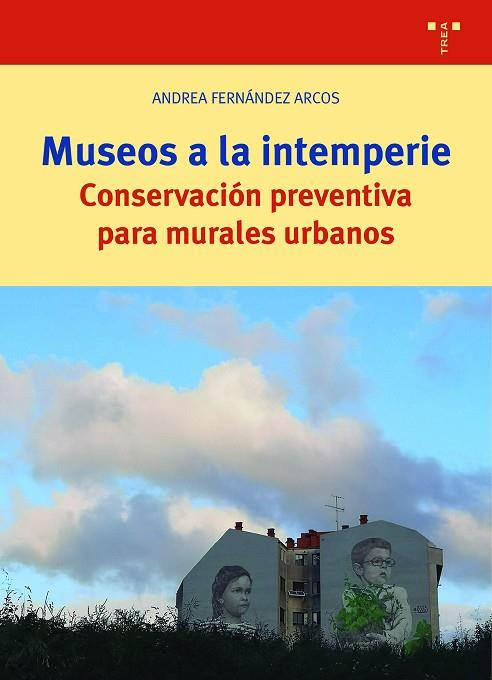 MUSEOS A LA INTEMPERIE | 9788419525178 | FERNÁNDEZ ARCOS, ANDREA | Llibres Parcir | Llibreria Parcir | Llibreria online de Manresa | Comprar llibres en català i castellà online