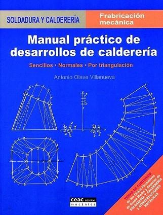 MANUAL PRACTICO DESARROLLOS CALDERERIA | 9788432948046 | OLAVE | Llibres Parcir | Librería Parcir | Librería online de Manresa | Comprar libros en catalán y castellano online