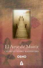 EL ARTE DE MORIR | 9788486797669 | OSHO | Llibres Parcir | Llibreria Parcir | Llibreria online de Manresa | Comprar llibres en català i castellà online