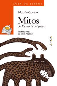 MITOS DE MEMORIA DEL FUEGO | 9788466717090 | GALEANO | Llibres Parcir | Llibreria Parcir | Llibreria online de Manresa | Comprar llibres en català i castellà online