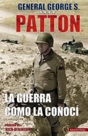 LA GUERRA COMO LA CONOCÍ | 9788494497124 | PATTON, GEORGE | Llibres Parcir | Llibreria Parcir | Llibreria online de Manresa | Comprar llibres en català i castellà online