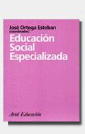 EDUCACION SOCIAL ESPECIALIZADA | 9788434426269 | ORTEGA | Llibres Parcir | Librería Parcir | Librería online de Manresa | Comprar libros en catalán y castellano online