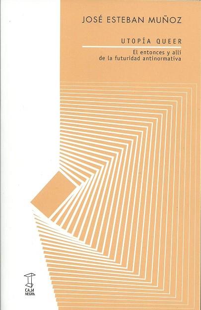 UTOPIA QUEER | 9789871622849 | MUÑOZ, JOSE ESTEBAN | Llibres Parcir | Llibreria Parcir | Llibreria online de Manresa | Comprar llibres en català i castellà online