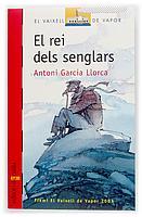 EL REI DELS SENGLARS | 9788466107006 | GARCIA LLORCA | Llibres Parcir | Llibreria Parcir | Llibreria online de Manresa | Comprar llibres en català i castellà online