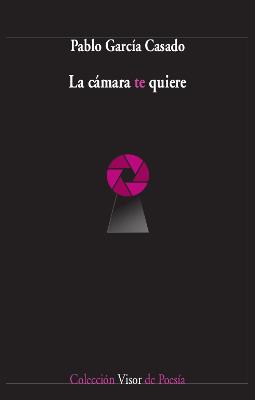 LA CÁMARA TE QUIERE | 9788498953794 | GARCÍA CASADO, PABLO | Llibres Parcir | Llibreria Parcir | Llibreria online de Manresa | Comprar llibres en català i castellà online