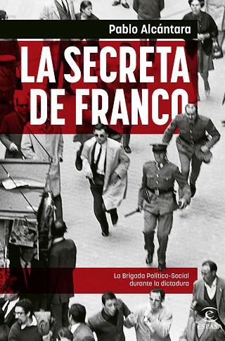 LA SECRETA DE FRANCO | 9788467065107 | ALCÁNTARA, PABLO | Llibres Parcir | Llibreria Parcir | Llibreria online de Manresa | Comprar llibres en català i castellà online