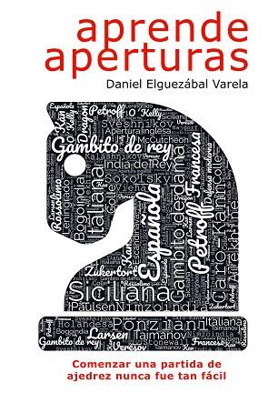 APRENDE APERTURAS | 9788412510058 | ELGUEZÁBAL VARELA, DANIEL | Llibres Parcir | Llibreria Parcir | Llibreria online de Manresa | Comprar llibres en català i castellà online