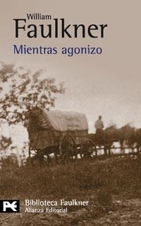 MIENTRAS AGONIZO alianza | 9788420656571 | FAULKNER WILLIAM | Llibres Parcir | Llibreria Parcir | Llibreria online de Manresa | Comprar llibres en català i castellà online