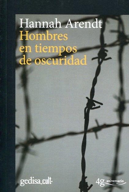 HOMBRES EN TIEMPOS DE OSCURIDAD | 9788416919239 | ARENDT, HANNAH | Llibres Parcir | Llibreria Parcir | Llibreria online de Manresa | Comprar llibres en català i castellà online