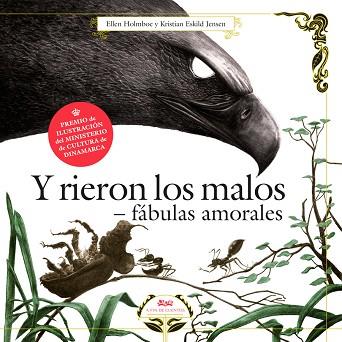 Y RIERON LOS MALOS. FÁBULAS AMORALES. | 9788494632075 | HOLMBOE, HELEN | Llibres Parcir | Llibreria Parcir | Llibreria online de Manresa | Comprar llibres en català i castellà online