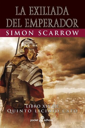 LA EXILIADA DEL EMPERADOR XIX | 9788435022583 | SCARROW, SIMON | Llibres Parcir | Llibreria Parcir | Llibreria online de Manresa | Comprar llibres en català i castellà online