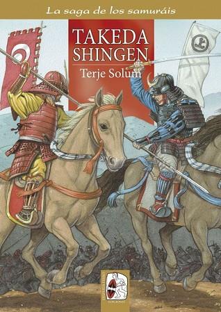 TAKEDA SHINGEN | 9788494392252 | SOLUM, TERJE | Llibres Parcir | Llibreria Parcir | Llibreria online de Manresa | Comprar llibres en català i castellà online